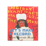 Sister Gertrude Morgan - Let's Make a Record CD - Rerelease